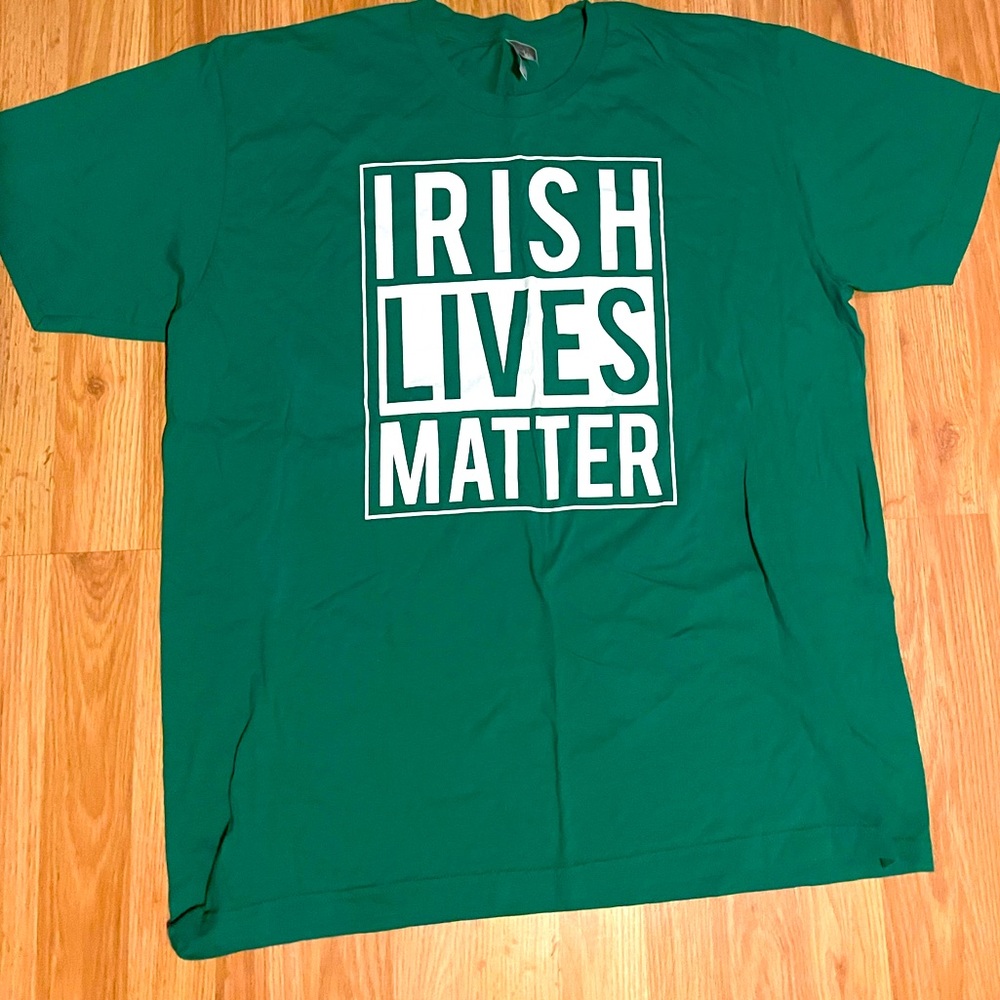 Irish lives matter parody T-shirt
